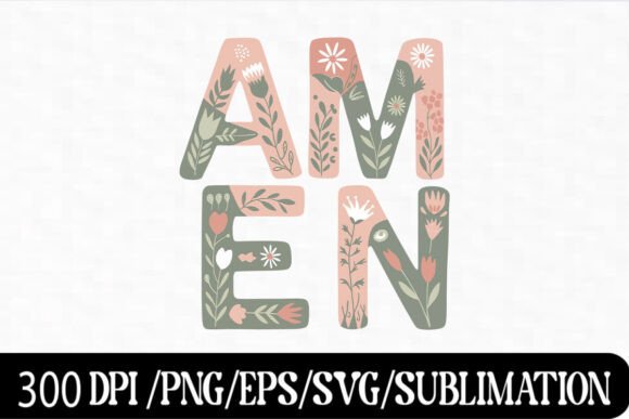 Download Faith AMEN Typography with Flowers - Premium Resources